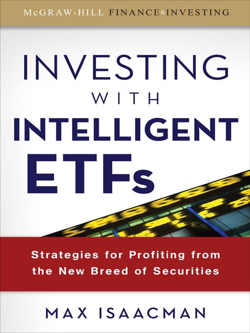 Title details for Investing With Intelligent ETFs by Max Isaacman - Available